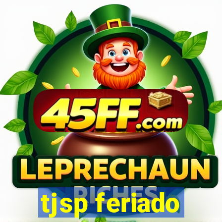 tjsp feriado